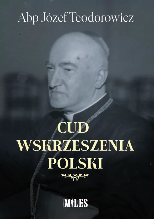 Cud wskrzeszenia Polski - tantis.pl