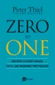 ZERO TO ONE. Notatki o start-upach, czyli jak budować przyszłość - tantis.pl