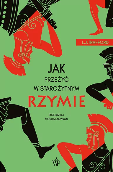 Jak przeżyć w starożytnym Rzymie - tantis.pl