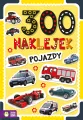 Pojazdy. 300 naklejek - tantis.pl