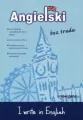 I write in English. Angielski bez trudu - tantis.pl