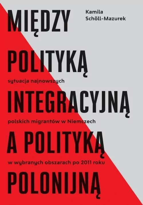 Między polityką integracyjną a polityką polonijną - tantis.pl
