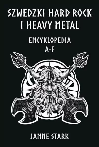 Szwedzki Hard rock i Heavy metal. Encyklopedia A-F - tantis.pl