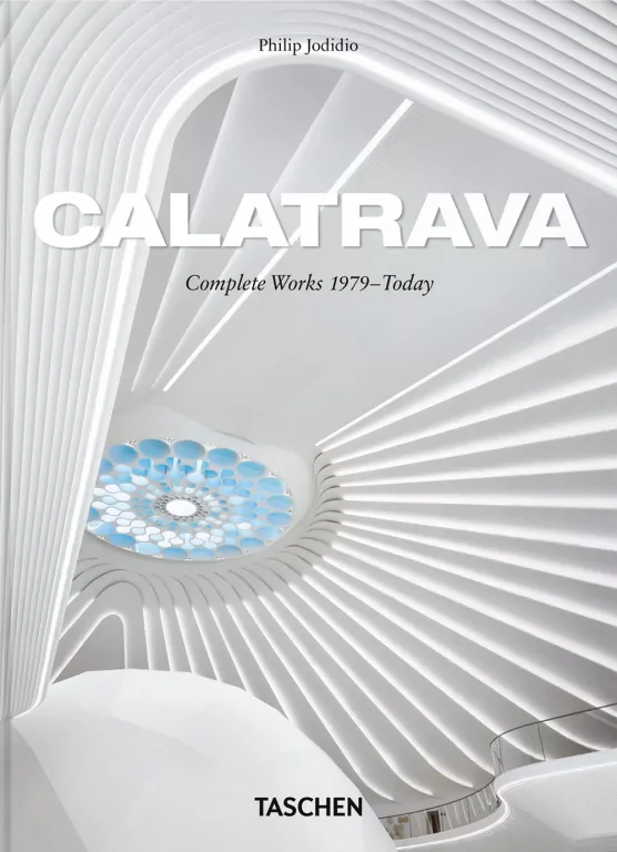 Calatrava. Complete Works 1979–Today. 45th Ed. - tantis.pl
