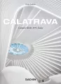 Calatrava. Complete Works 1979–Today. 45th Ed. - tantis.pl