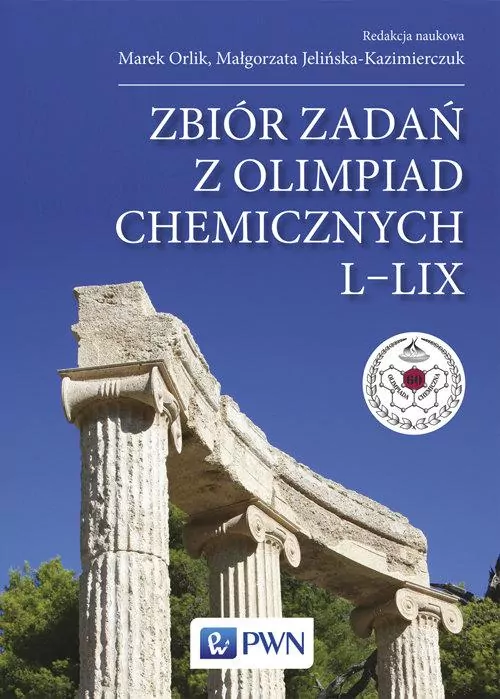 Zbiór zadań z Olimpiad Chemicznych L-LIX - tantis.pl