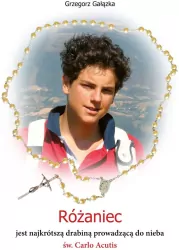Różaniec jest najkrótszą drabiną prowadzącą..
