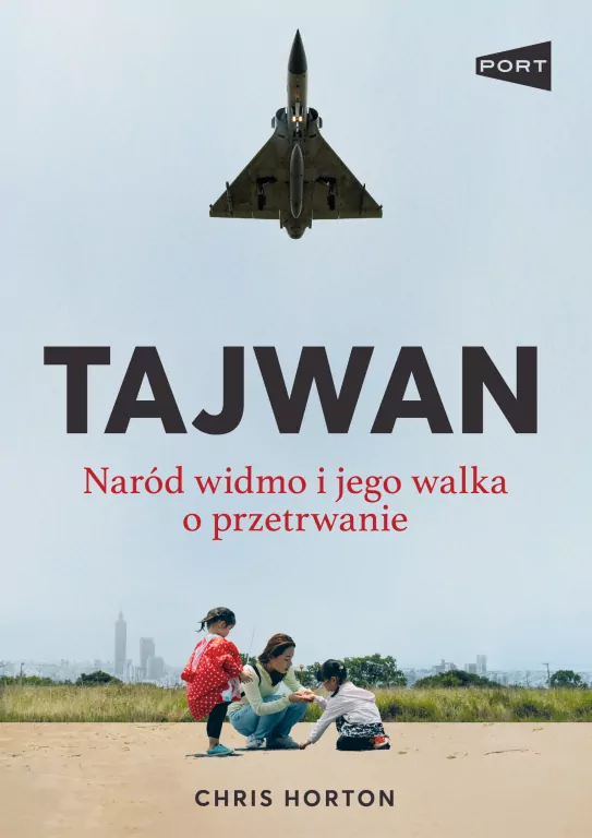 Tajwan. Naród widmo - tantis.pl