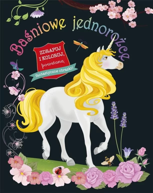 Baśniowe jednorożce. Zdrapuj i koloruj - tantis.pl