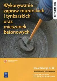 Wykonywanie zapraw murarskich i tynkarskich oraz mieszanek betonowych B.18.1 - tantis.pl