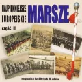 Najpiękniejsze marsze europejskie cz.2 CD - tantis.pl