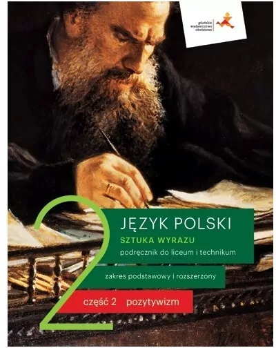 Język polski 2. Sztuka wyrazu. Część 2. Pozytywizm. Podręcznik do liceum i technikum. Zakres podstawowy i rozszerzony - tantis.pl