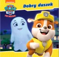 Dobry duszek. Story 53. Psi Patrol - tantis.pl