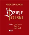 Dzieje Polski. 1468-1572. Trudny złoty wiek. Tom 4 - tantis.pl