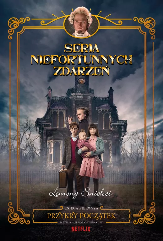 Przykry początek. Seria niefortunnych zdarzeń. Tom 1 - tantis.pl