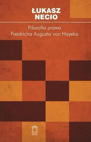 Filozofia prawa Friedricha Augusta von Hayeka - tantis.pl