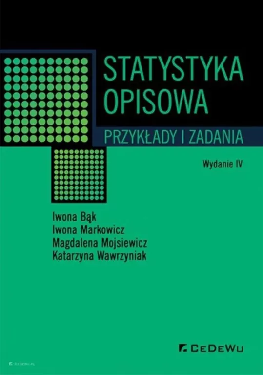 Statystyka opisowa. Przykłady i zadania - tantis.pl