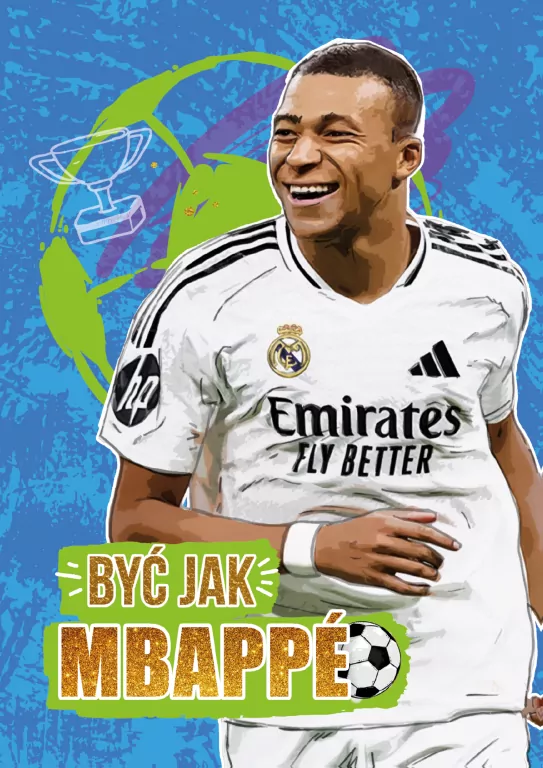 Być jak Mbappe - tantis.pl