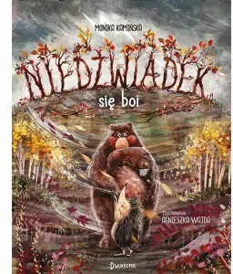 Niedźwiadek się boi. Niedźwiadek. Tom 3 - tantis.pl