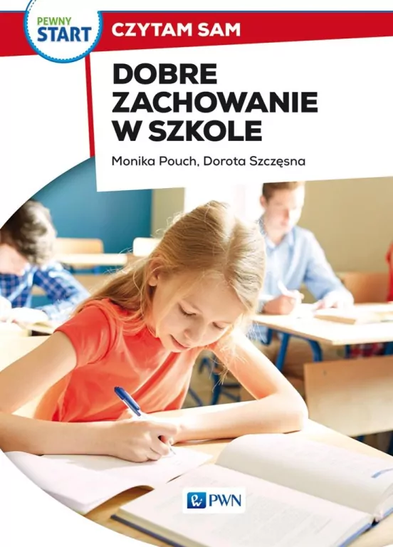 Pewny start. Czytam sam. Dobre zachowanie w szkole - tantis.pl