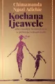 Kochana Ijeawele albo manifest feministyczny w piętnastu wskazówkach - tantis.pl