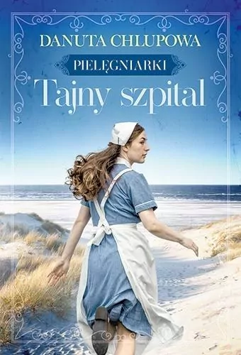 Tajny szpital. Pielęgniarki. Tom 2 - tantis.pl