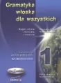 Gramatyka włoska dla wszystkich. A1-A2. Tom 1 - tantis.pl