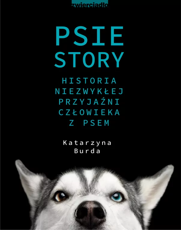 Psie story. Historia niezwykłej przyjaźni człowieka z psem - tantis.pl