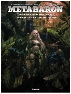 Metabaron. Rina, Metastrażniczka / Bezimienny ,Technobaron. Tom 5-6 - tantis.pl