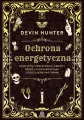 Ochrona energetyczna. Kompletny przewodnik.. - tantis.pl