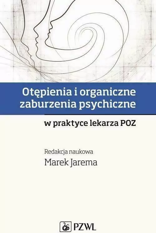 Otępienia i organiczne zaburzenia psychiczne - tantis.pl