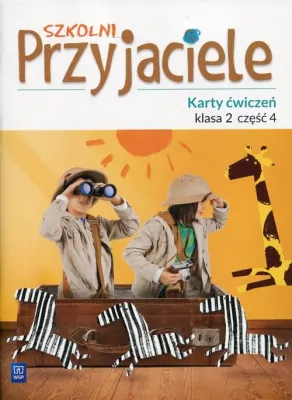 Szkolni Przyjaciele. Karty ćwiczeń. Klasa 2. Część 4. Szkoła podstawowa