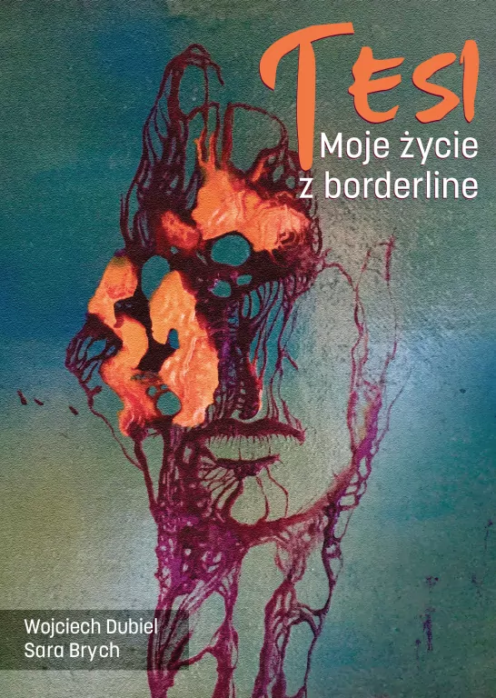 Tesi. Moje życie z borderline - tantis.pl
