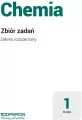 Chemia. Zbiór zadań 1. Liceum i technikum. Zakres rozszerzony - tantis.pl