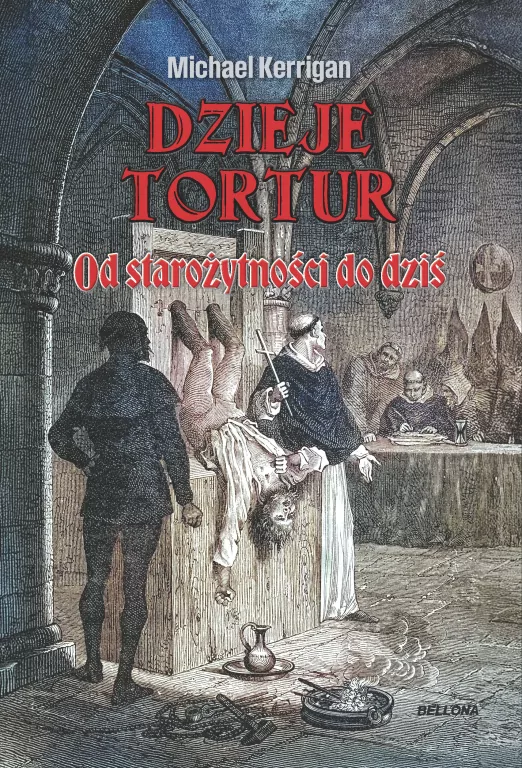 Dzieje tortur. Od starożytności do dziś - tantis.pl
