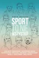 Sport to nie wszystko - tantis.pl