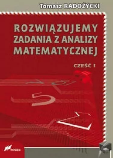 Rozwiązujemy zadania z analizy matematycznej 1 - tantis.pl