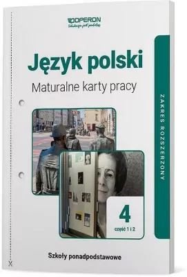 Język polski. Maturalne karty pracy 4. Zakres rozszerzony. Cz.1 i 2