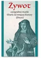 Żywot czcigodnej matki Marii od świętej Teresy - tantis.pl