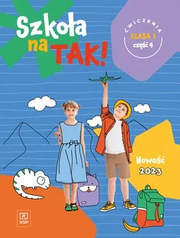 Szkoła na tak! Ćwiczenia. Klasa 1. Część 4 - tantis.pl