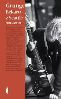 Grunge. Bękarty z Seattle - tantis.pl