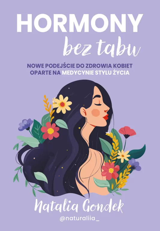 Hormony bez tabu. Nowe podejście do zdrowia kobiet oparte na medycynie stylu życia - tantis.pl