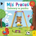 Miś Pracuś. Zabawy w parku - tantis.pl