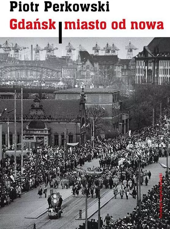Gdańsk, miasto od nowa - tantis.pl