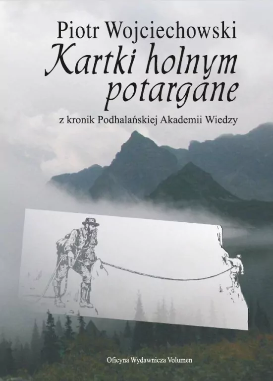 Kartki holnym potargane z kronik Podhalańskiej... - tantis.pl