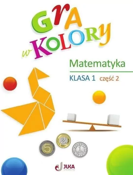Gra w kolory SP 1 Ćwiczenia matematyczne cz.2 - tantis.pl