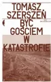 Być gościem w katastrofie - tantis.pl