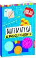 Idę do szkoły. Matematyka u progu klasy 4 - tantis.pl