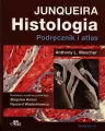 Histologia Junqueira. Podręcznik i atlas - tantis.pl