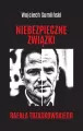 Niebezpieczne związki Rafała Trzaskowskiego - tantis.pl
